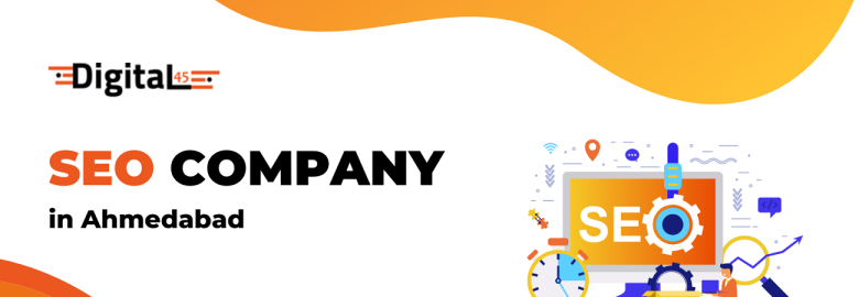 Digital 45 – best SEO Service in Ahmedabad
